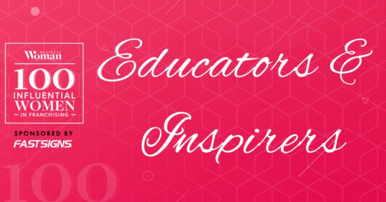 100 Influential Women In Franchising 2020: Educators & Inspirers