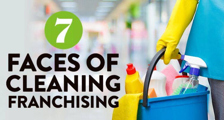 7 Faces Of Cleaning Franchising
