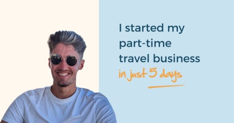 “My part-time travel franchise means I don’t have to risk it all to start a business”